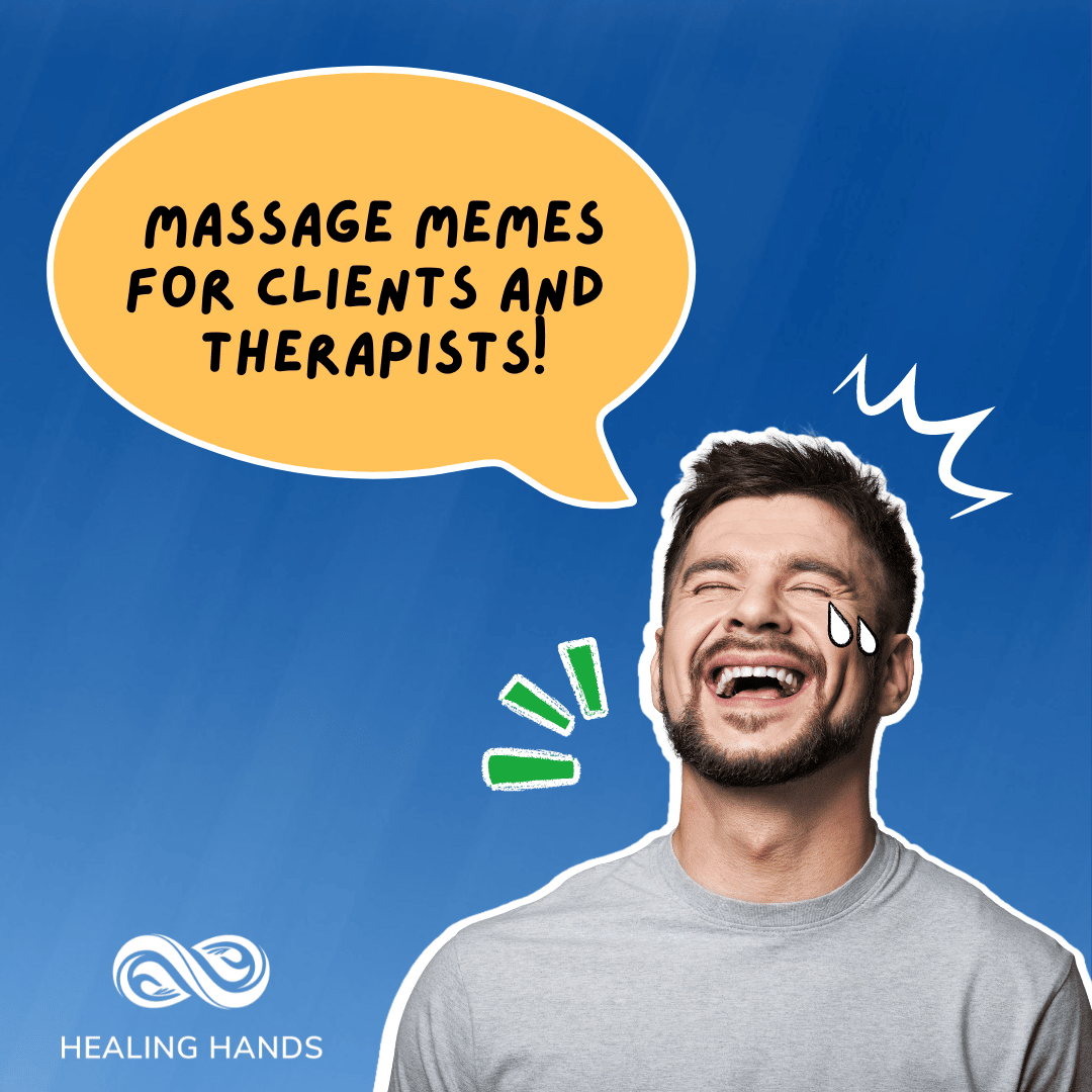 Massage Industry Memes - Healing Hands | Therapeutic Massage