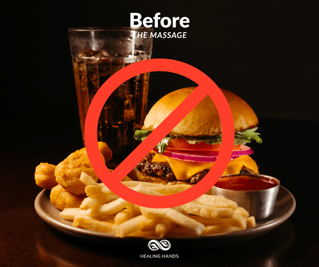 No big meals before a massage!